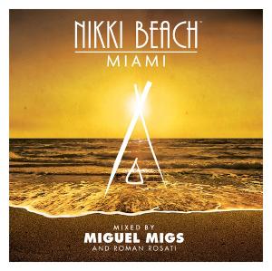 Nikki Beach WMC Miguel Migs