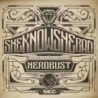 NEW MUSIC: HeRobust's “SHEKNOWSHEBAD” Is Bad (Meaning Sick)