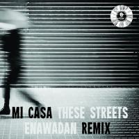 NEW MUSIC: Mi Casa Turns Up 'These Streets' With New Remix