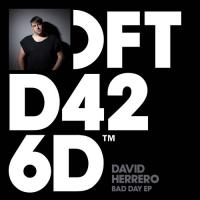 NEW MUSIC: David Herrero Has A Bad Day In Store