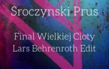 NEW MUSIC: Final Wielkiej Cioty (LARS BEHRENROTH EDIT)