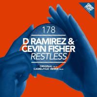 D. Ramirez & Cevin Fisher Are Feeling 'RESTLESS'