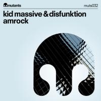 NEW MUSIC: Kid Massive & Disfunktion "Amrock"