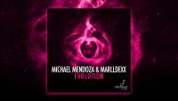 NEW MUSIC: Michael Mendoza & MarllDexx – Evolution