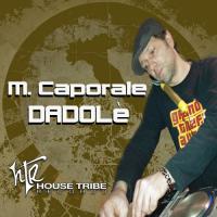 MUSIC: Caporale Massimiliano's Dadolè Awakens The Drums
