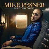 MIKE POSNER:  31 MINUTES TO TAKE OFF