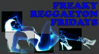 FREAKY REGGAETON FRIDAYS – 12.16.11