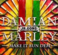 Damian "Jr. Gong" Marley and Skrillex Team Up On New Track Make It Bun Dem [VIDEO]
