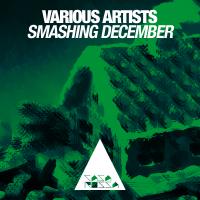 NEW MUSIC: SMASHING DECEMBER COMP LIVES UP TO ITS NAME