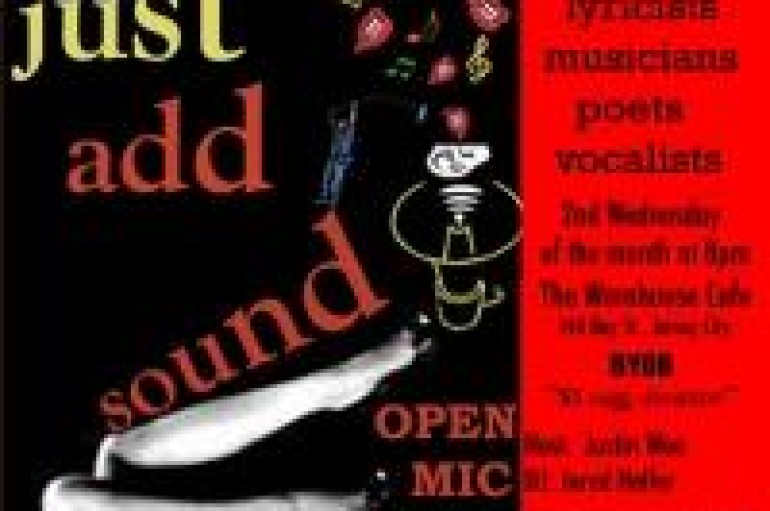 Open Mic Series – Just Add Sound: The Heat is ON!