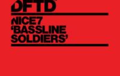 NEW MUSIC: NiCe7 – Bassline Soldiers