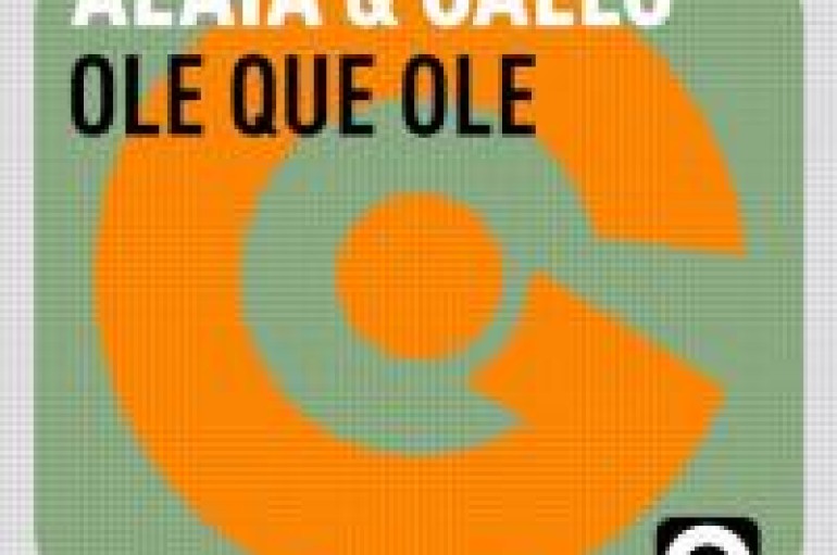 NEW MUSIC: Alaia & Gallo Setting Off Summer With Ole Que Ole