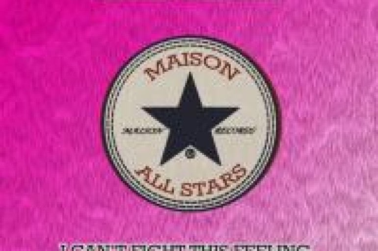 NEW MUSIC: Maison All Stars ft Vernon Lewis – I Can't Fight This Feeling