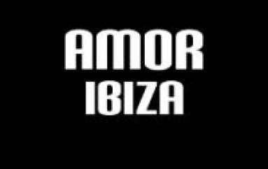 Amor Ibiza – Must See And Hear [VIDEO]