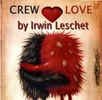 WeekendMix 11.16.12: IRWIN LESCHET – CREW LOVE