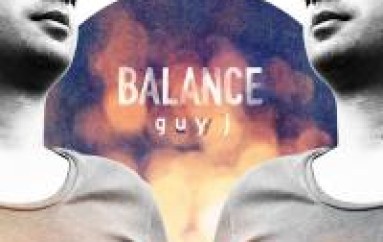 NEW MUSIC: Balance Music Presents Guy J