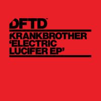 NEW MUSIC: Krankbrother – Electric Lucifer