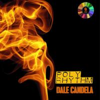 NEW MUSIC: PolyRhythm – Dale Candela